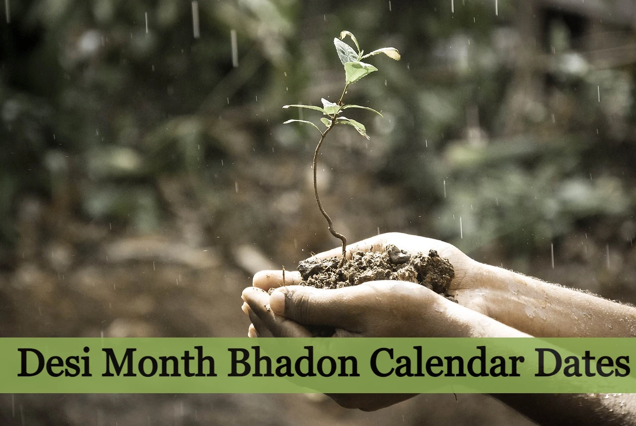 Desi Month Bhadon Calendar Dates